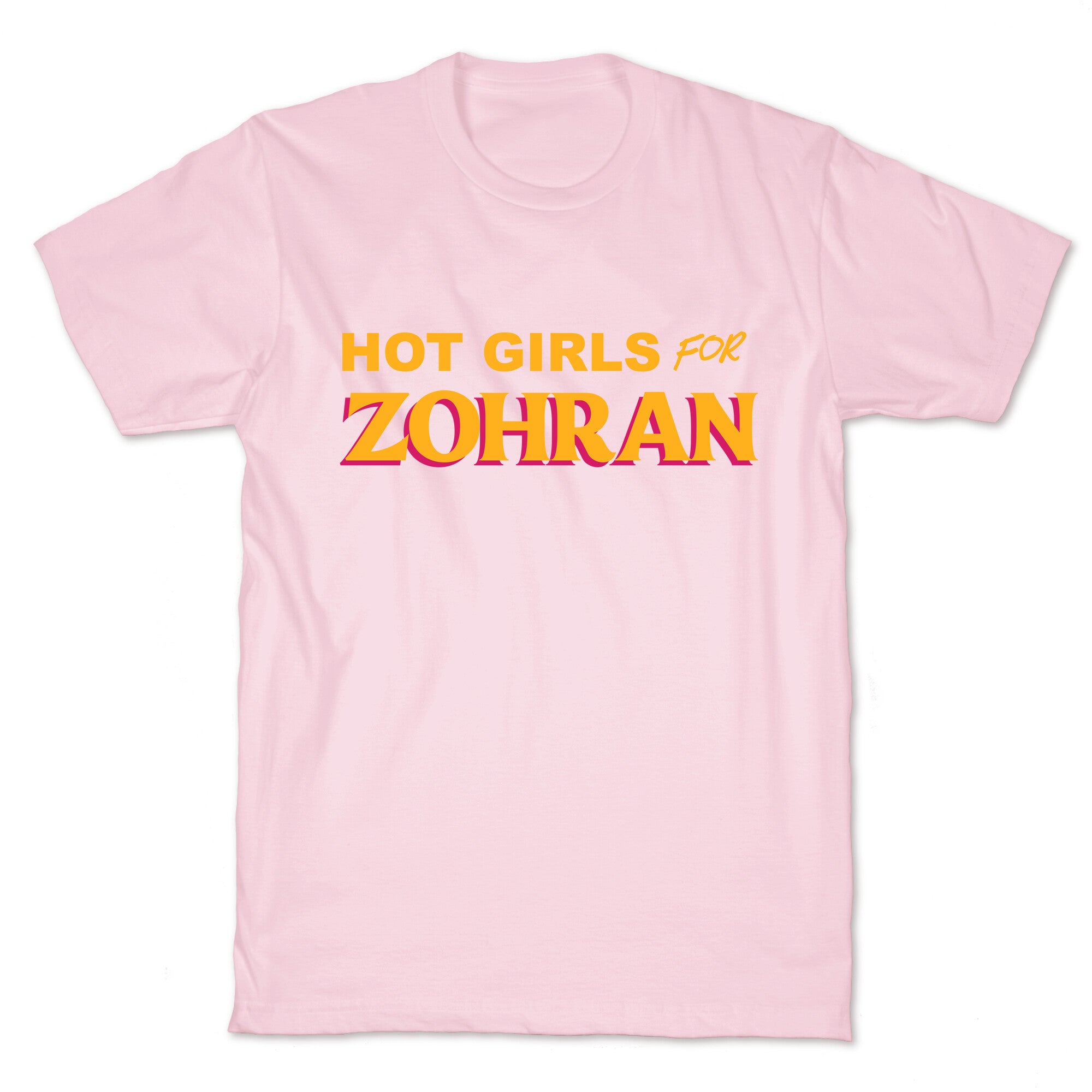 Hot Girls For Zohran T-Shirt