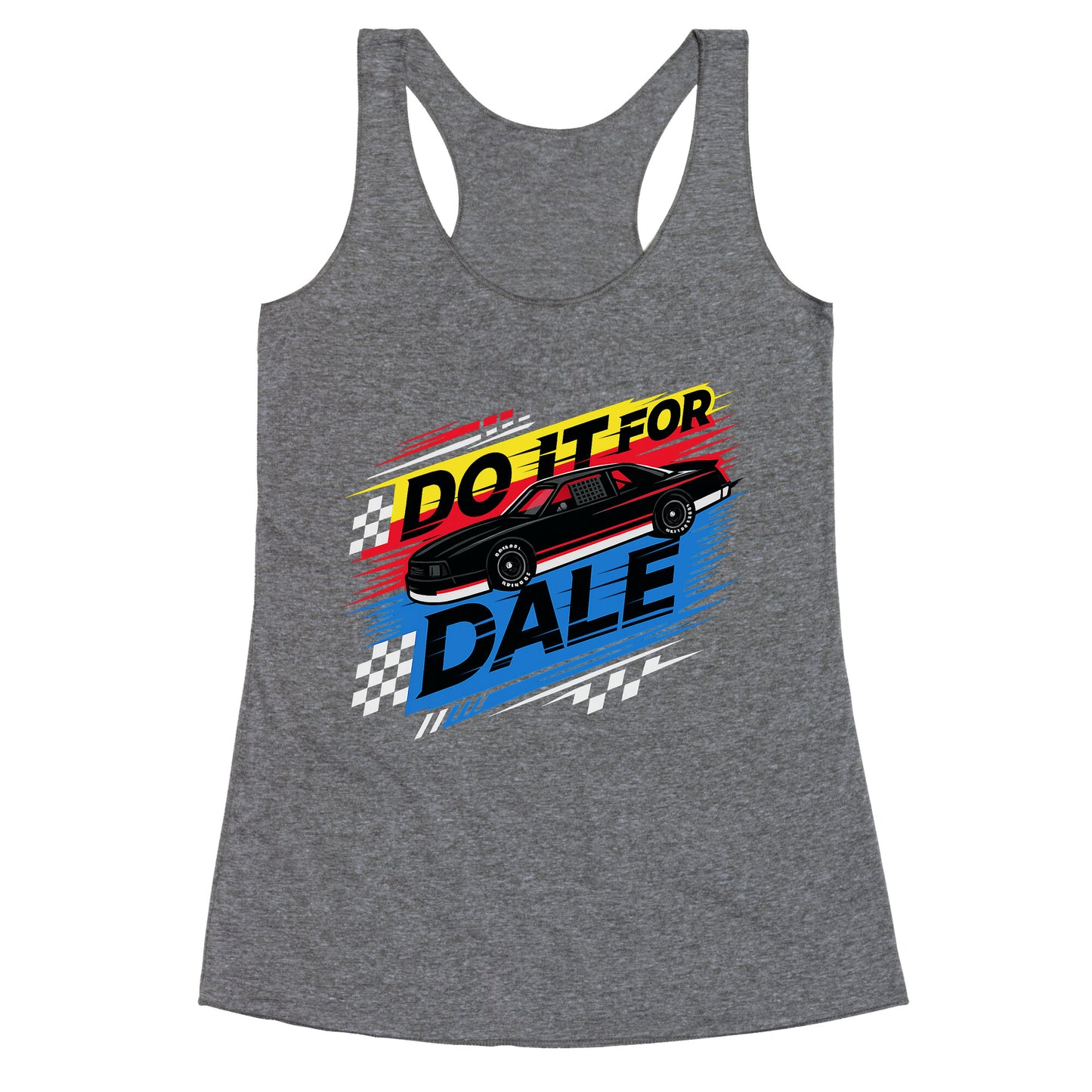 Do It For Dale Racerback Tank