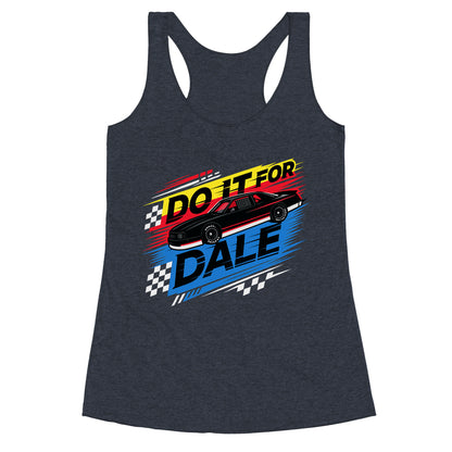 Do It For Dale Racerback Tank