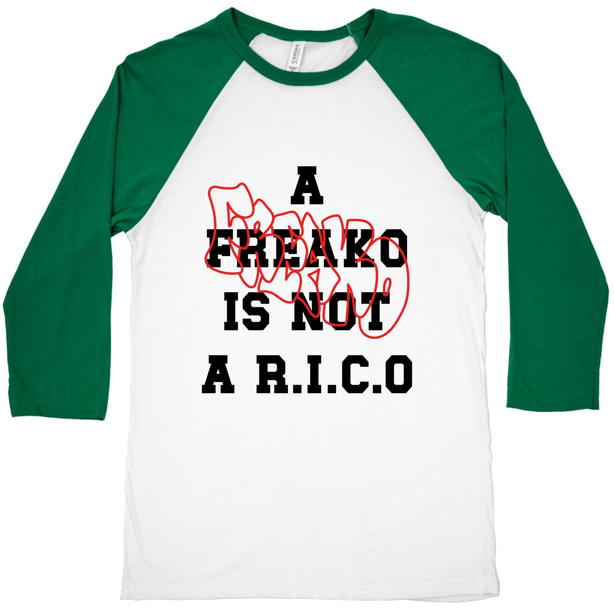 A Freako Is Not A Rico Baseball Tee