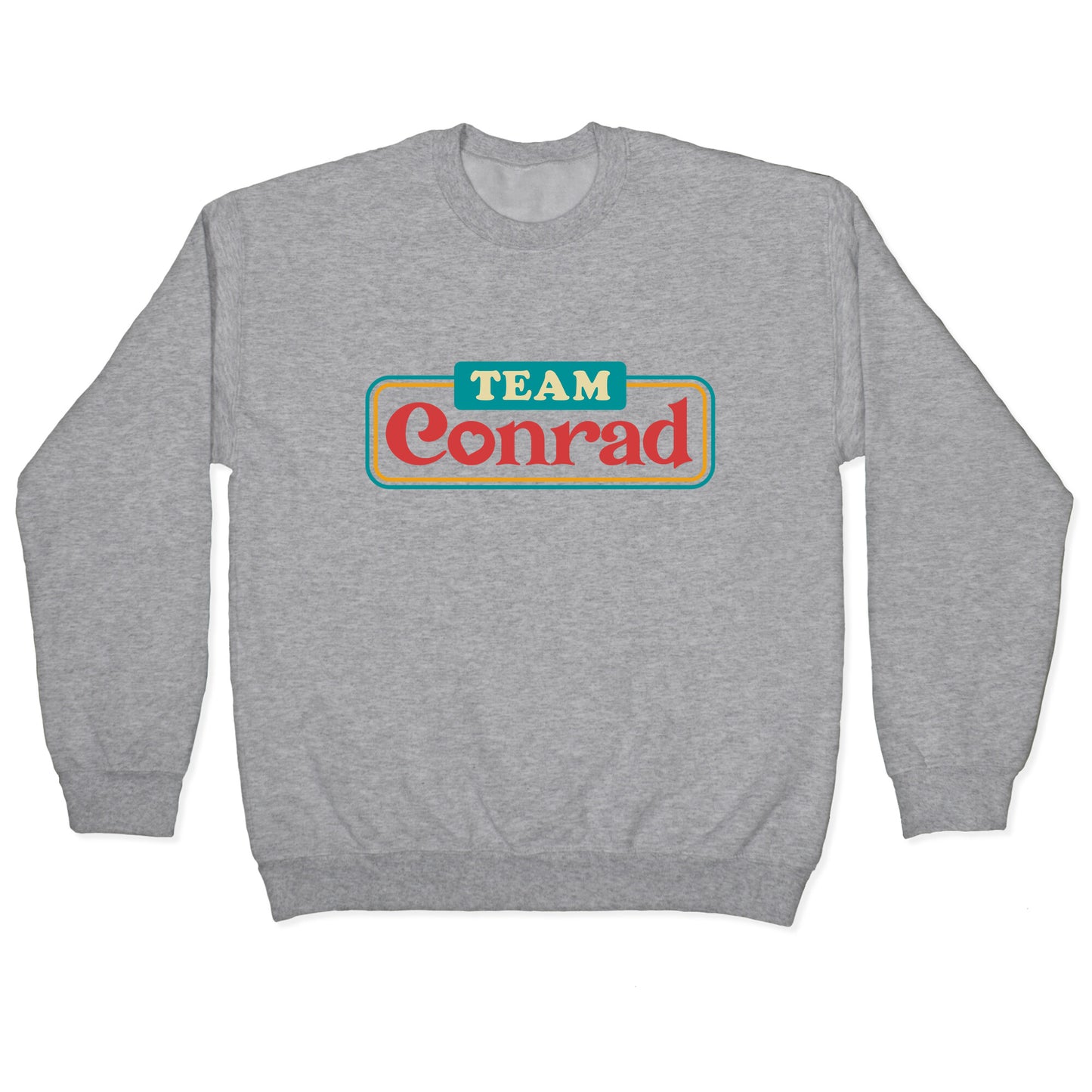 Team Conrad TSITP Crewneck Sweatshirt