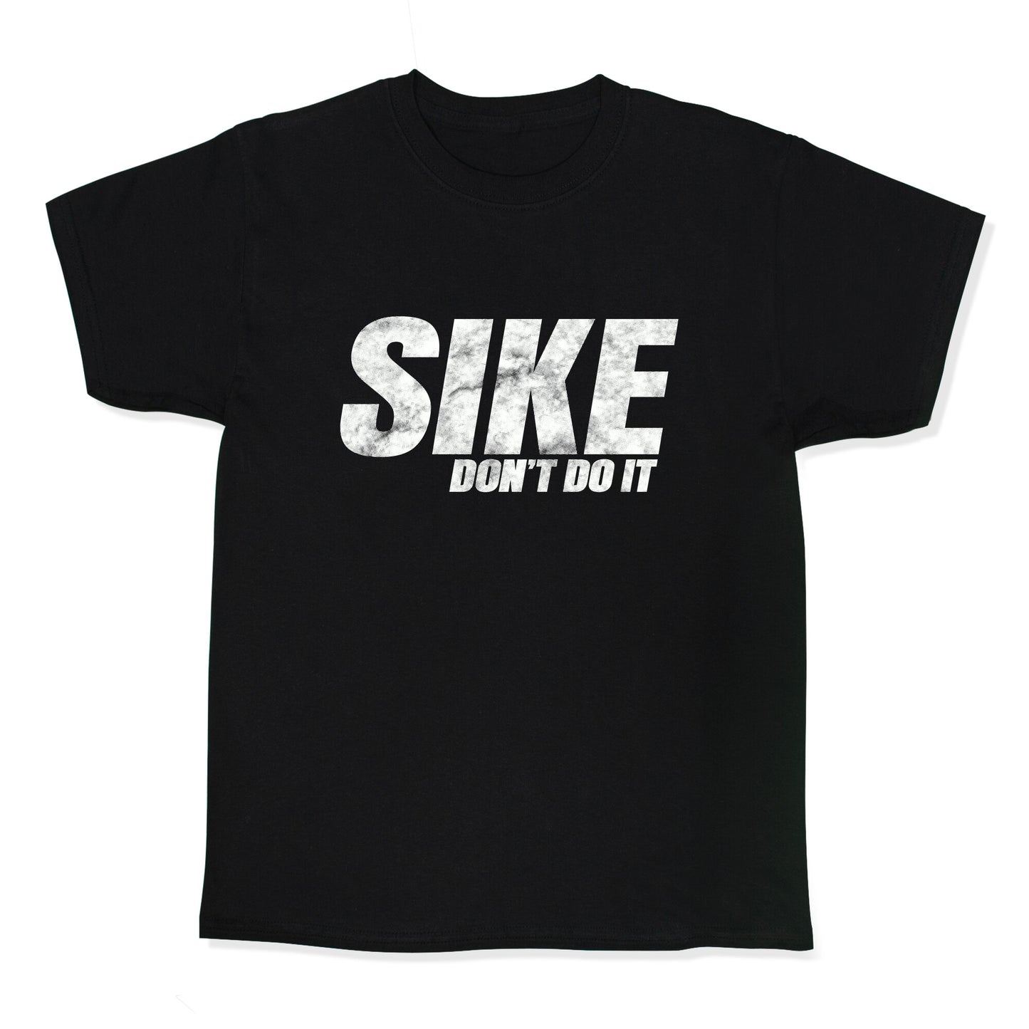 Sike Dont Do It Kids Tee