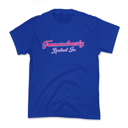 Tremendously Locked In Kids Tee