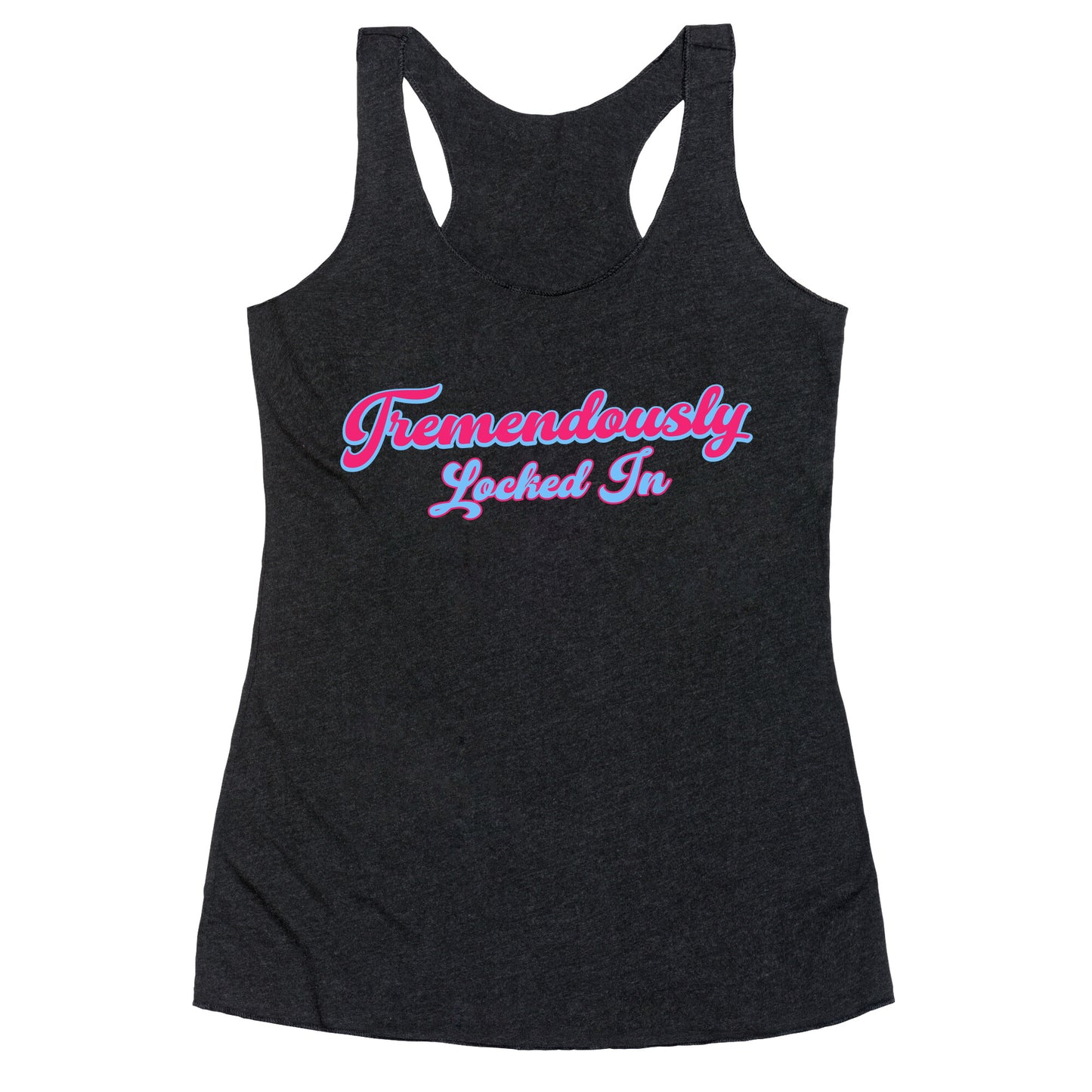 Tremendously Locked In Racerback Tank