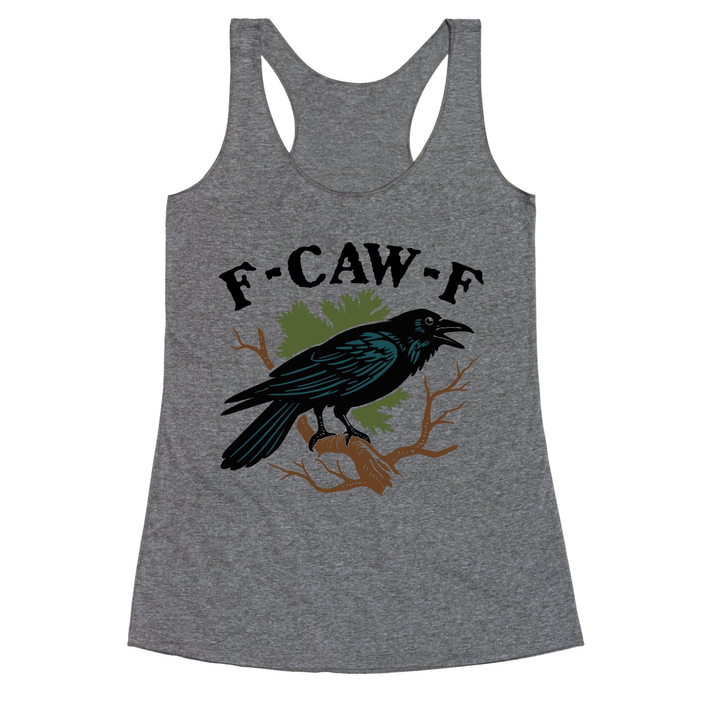 F Caw F Racerback Tank