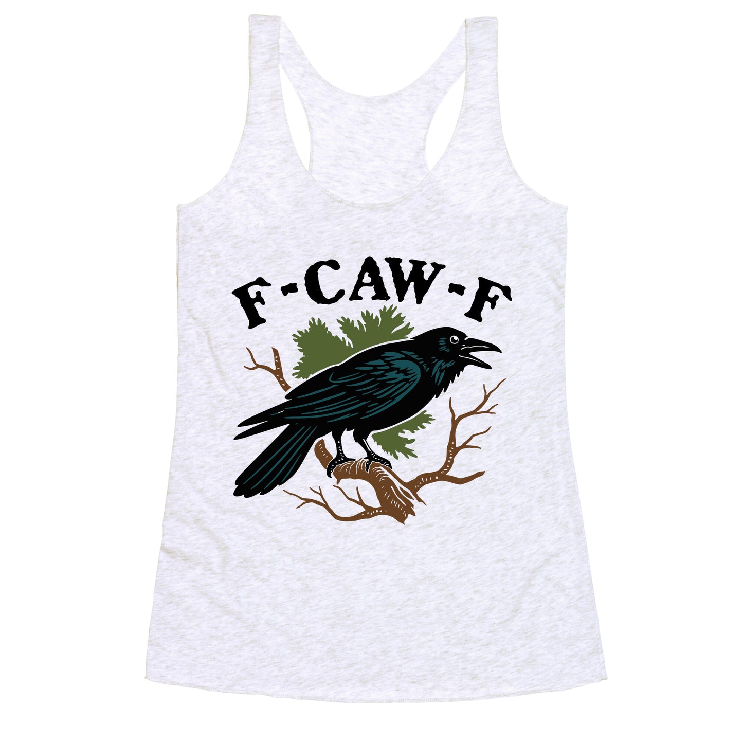F Caw F Racerback Tank