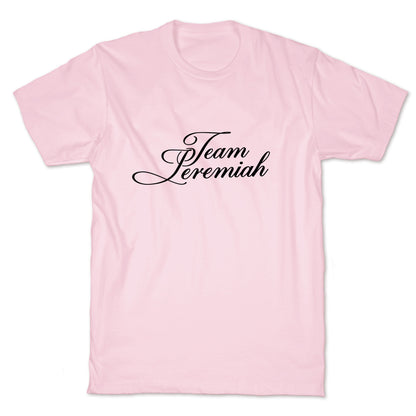 Team Jeremiah TSITP T-Shirt