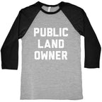 Public Land Owner Baseball Tee