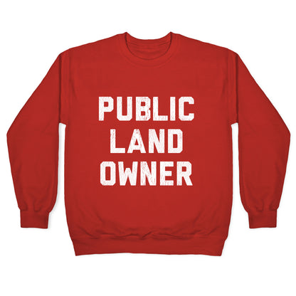 Public Land Owner Crewneck Sweatshirt