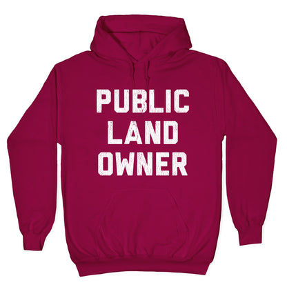Public Land Owner Hoodie