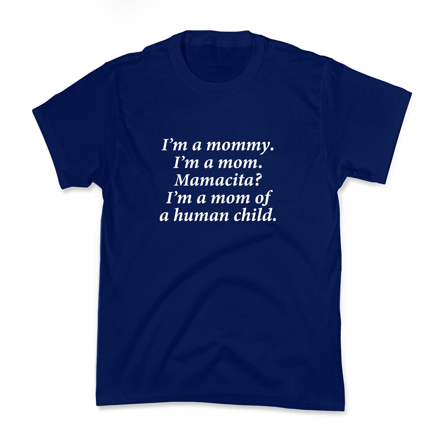 Im a Mommy Mamacita Kids Tee