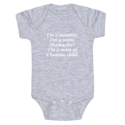 Im a Mommy Mamacita Baby One-Piece