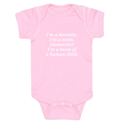 Im a Mommy Mamacita Baby One-Piece