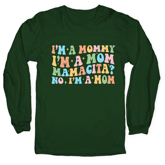 Mommy Mamacita Longsleeve Tee