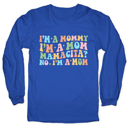 Mommy Mamacita Longsleeve Tee