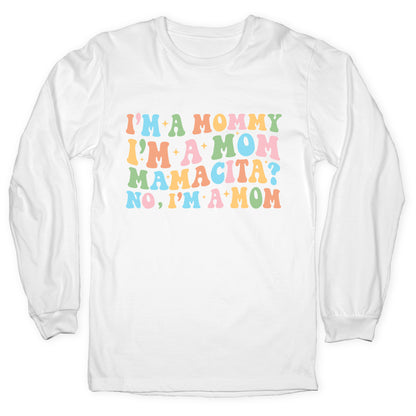 Mommy Mamacita Longsleeve Tee