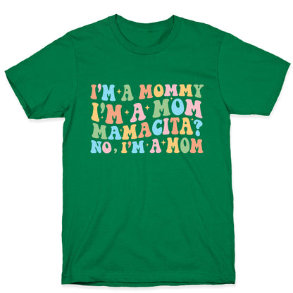 Mommy Mamacita T-Shirt