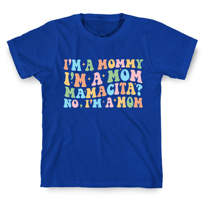 Mommy Mamacita T-Shirt