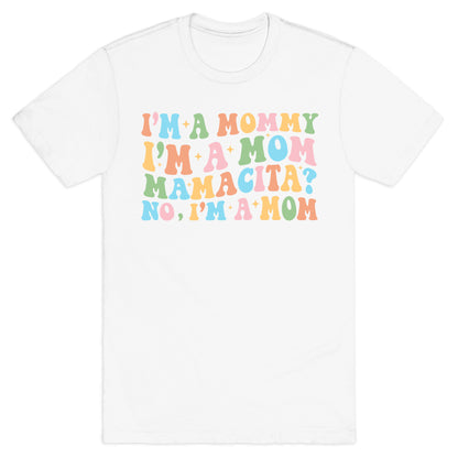 Mommy Mamacita T-Shirt