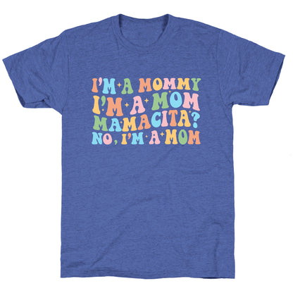 Mommy Mamacita Unisex Triblend Tee