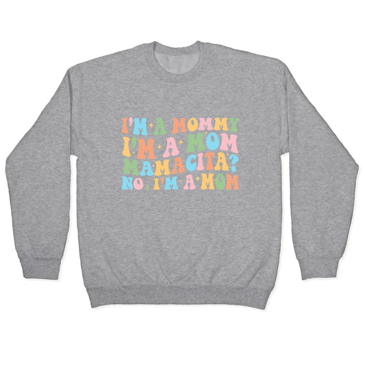 Mommy Mamacita Crewneck Sweatshirt