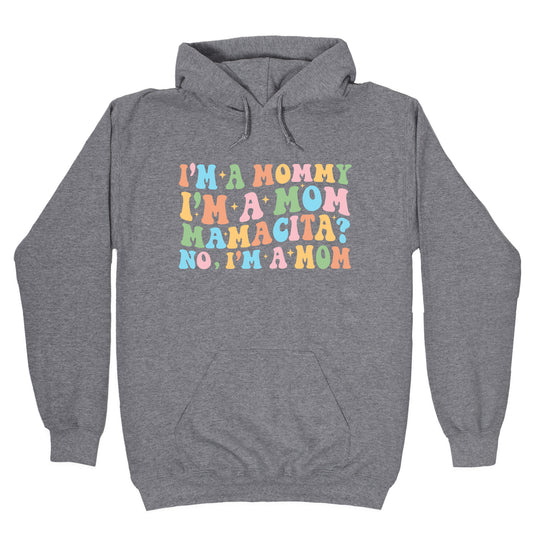 Mommy Mamacita Hoodie