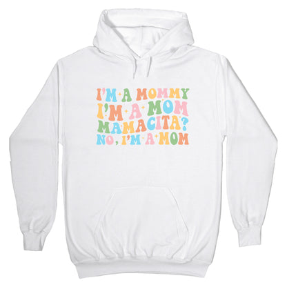 Mommy Mamacita Hoodie