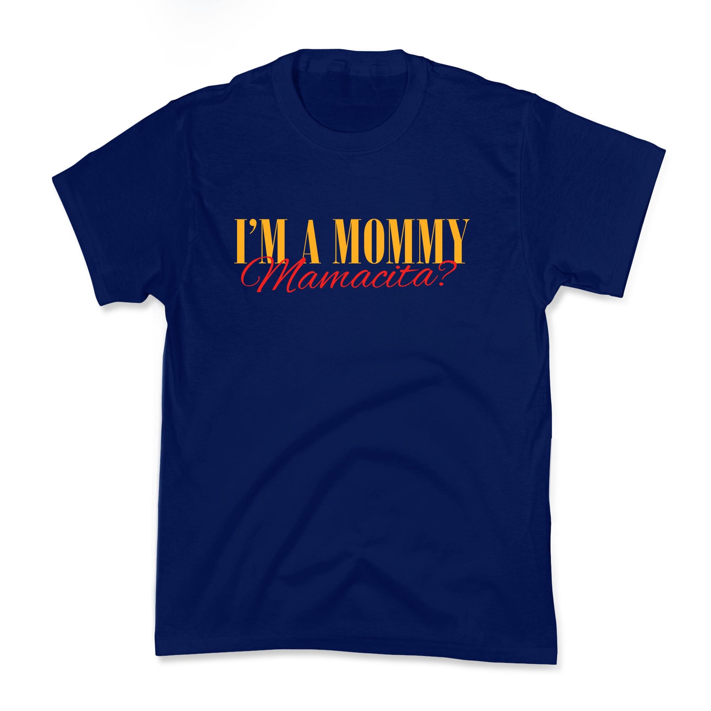 Mamacita Mom of a Human Kids Tee