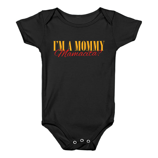 Mamacita Mom of a Human Baby One-Piece