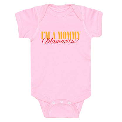 Mamacita Mom of a Human Baby One-Piece