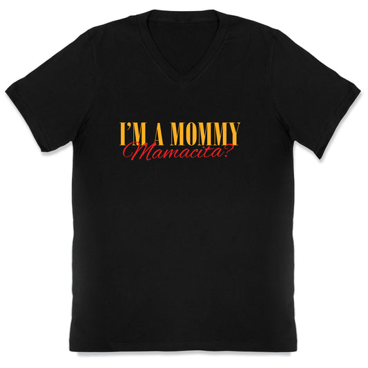 Mamacita Mom of a Human V-Neck