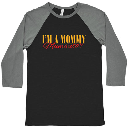 Mamacita Mom of a Human Baseball Tee