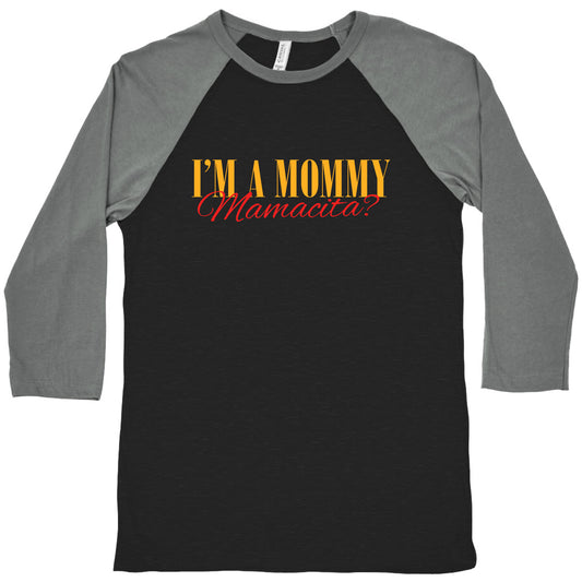 Mamacita Mom of a Human Baseball Tee