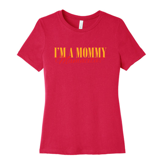 Mamacita Mom of a Human Womens Relaxed Fit Cotton Tee
