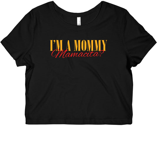 Mamacita Mom of a Human Womens Slim Fit Crop Top Tee