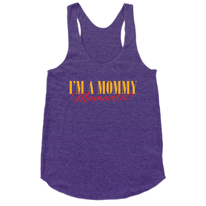 Mamacita Mom of a Human Racerback Tank
