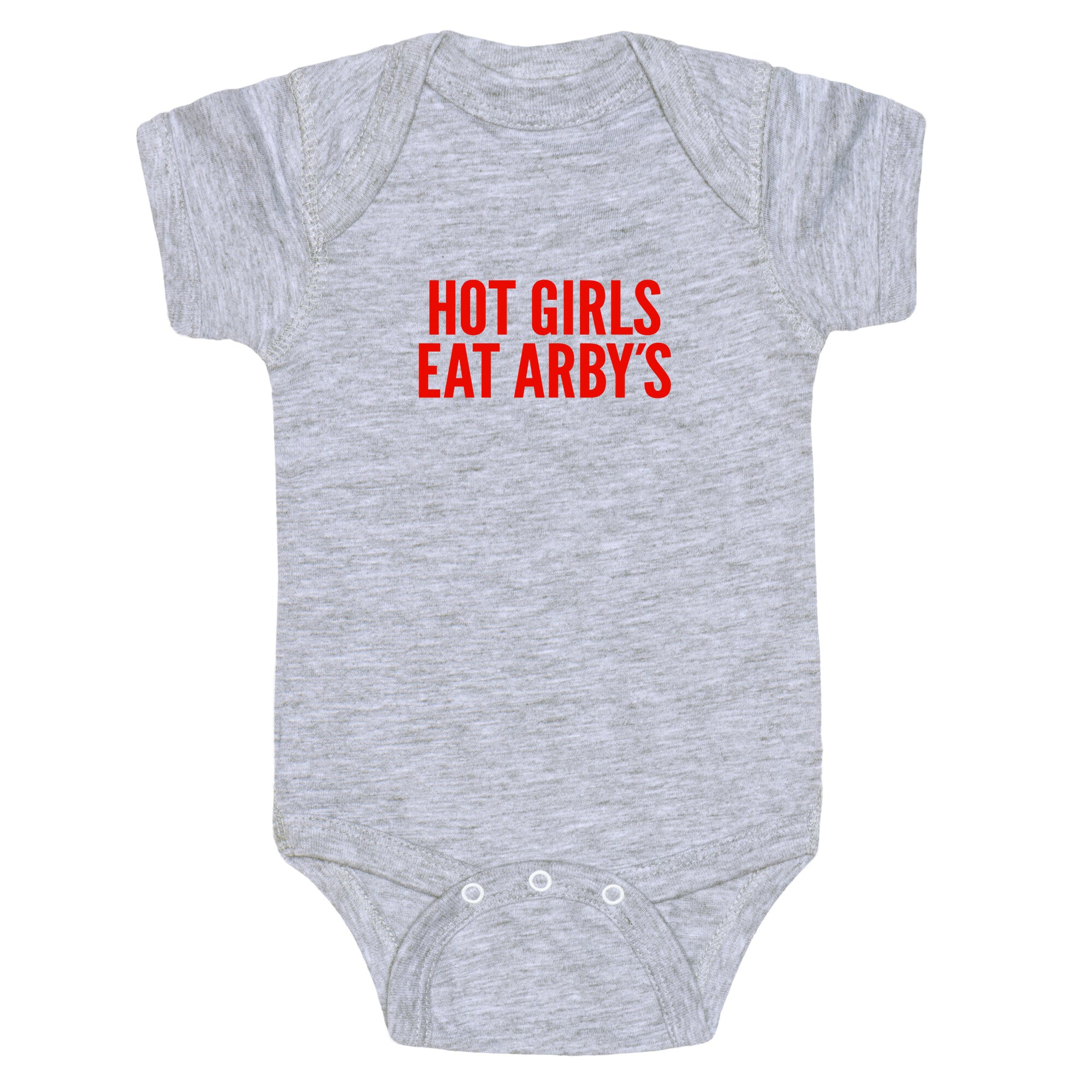 Hot Girls Eat Arbys Baby One-Piece