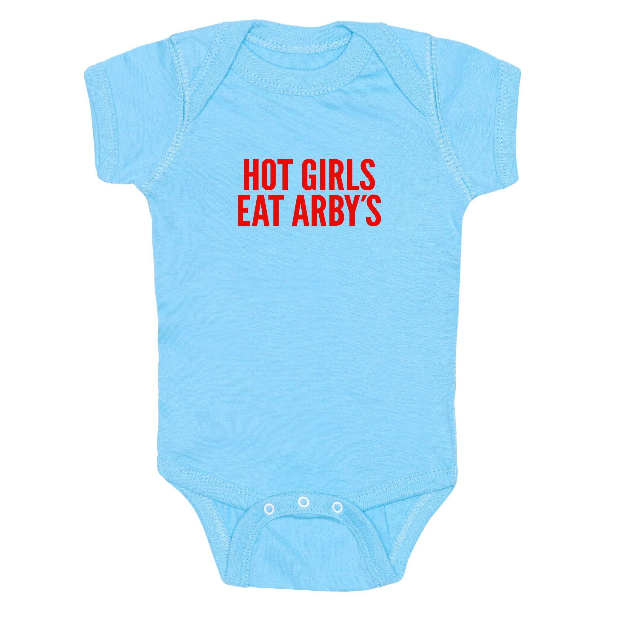 Hot Girls Eat Arbys Baby One-Piece
