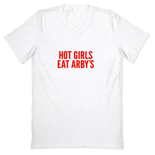 Hot Girls Eat Arbys V-Neck