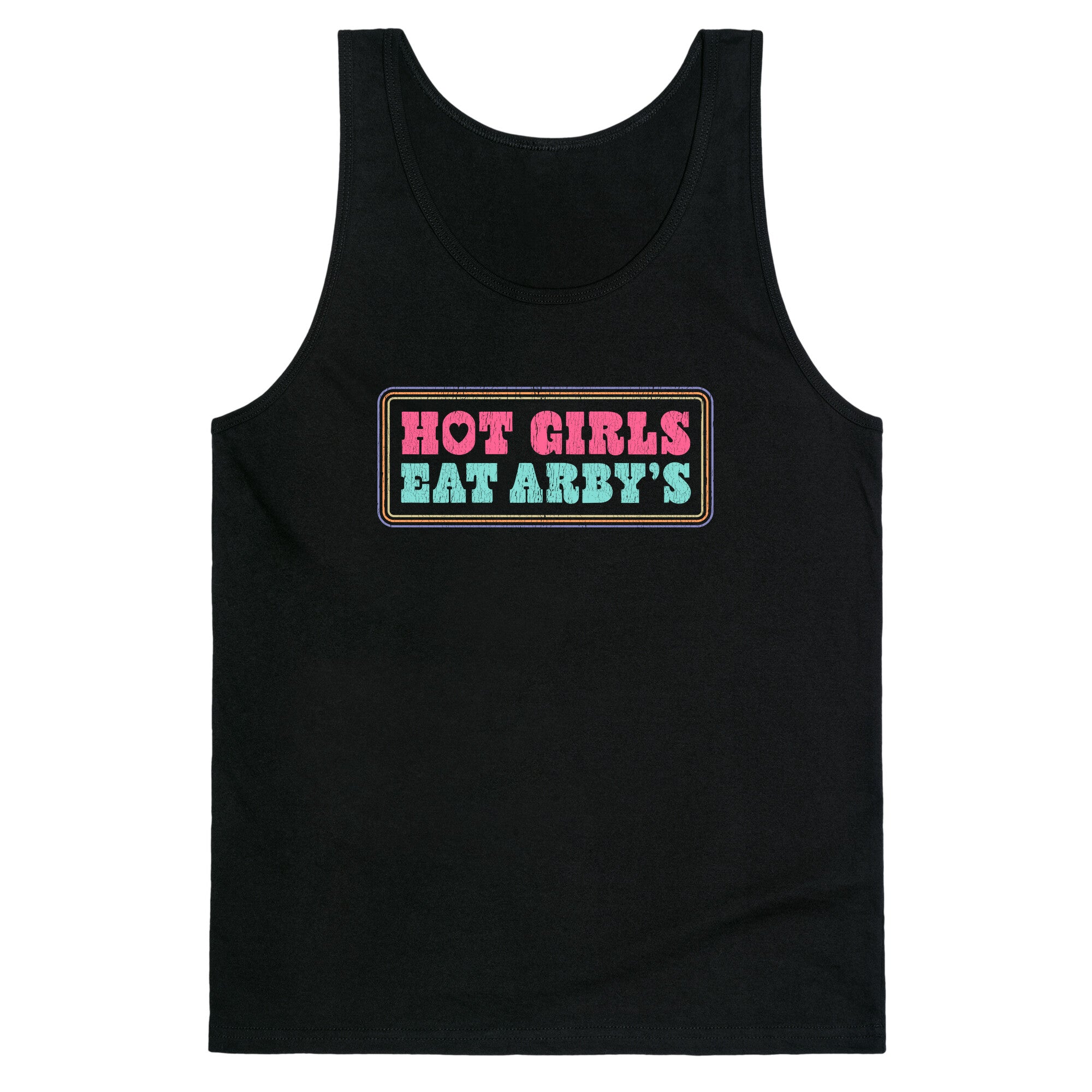 Hot Girls Eat Arbys Colorful Tank Top