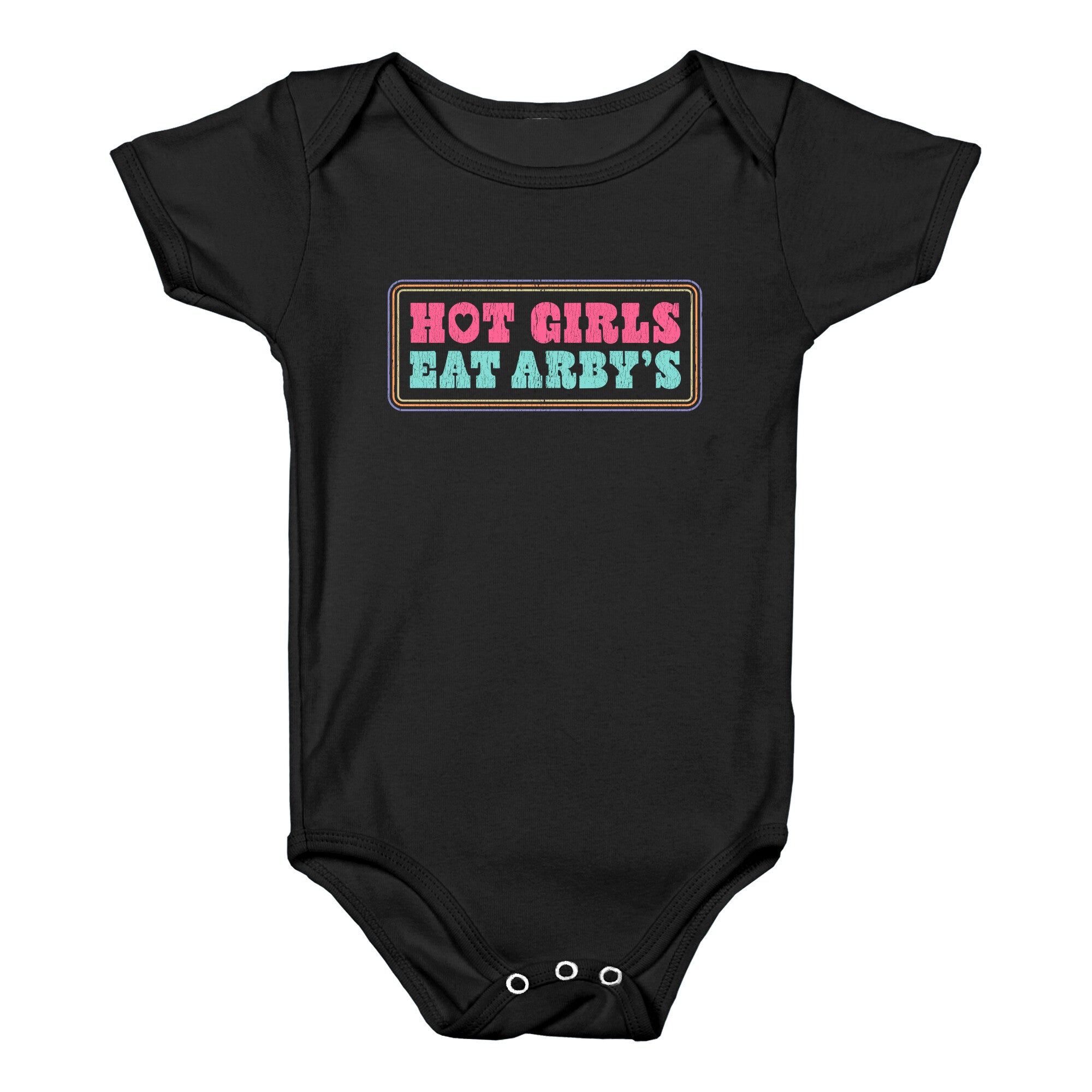 Hot Girls Eat Arbys Colorful Baby One-Piece