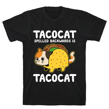 Tacocat Spelled Backwards T-Shirt