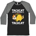 Tacocat Spelled Backwards Baseball Tee