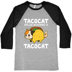 Tacocat Spelled Backwards Baseball Tee