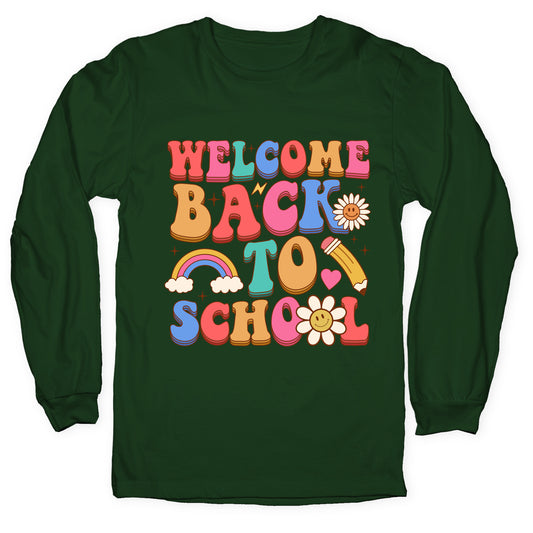 Welcome Back to School Longsleeve Tee