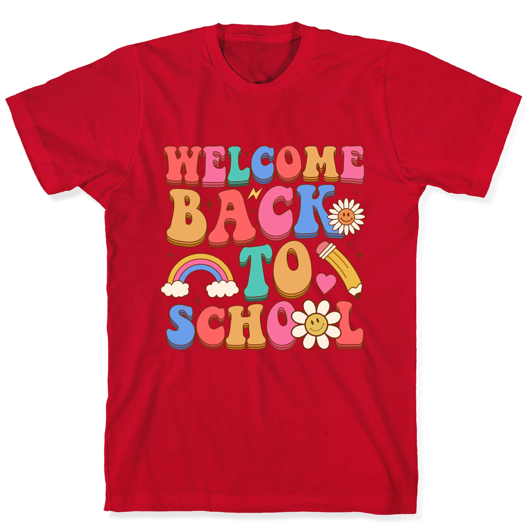 Welcome Back to School T-Shirt