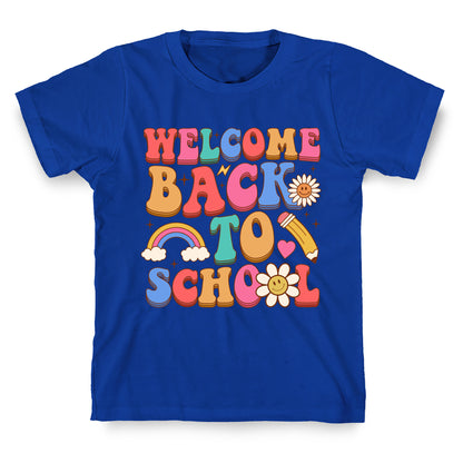 Welcome Back to School T-Shirt