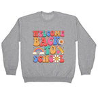 Welcome Back to School Crewneck Sweatshirt