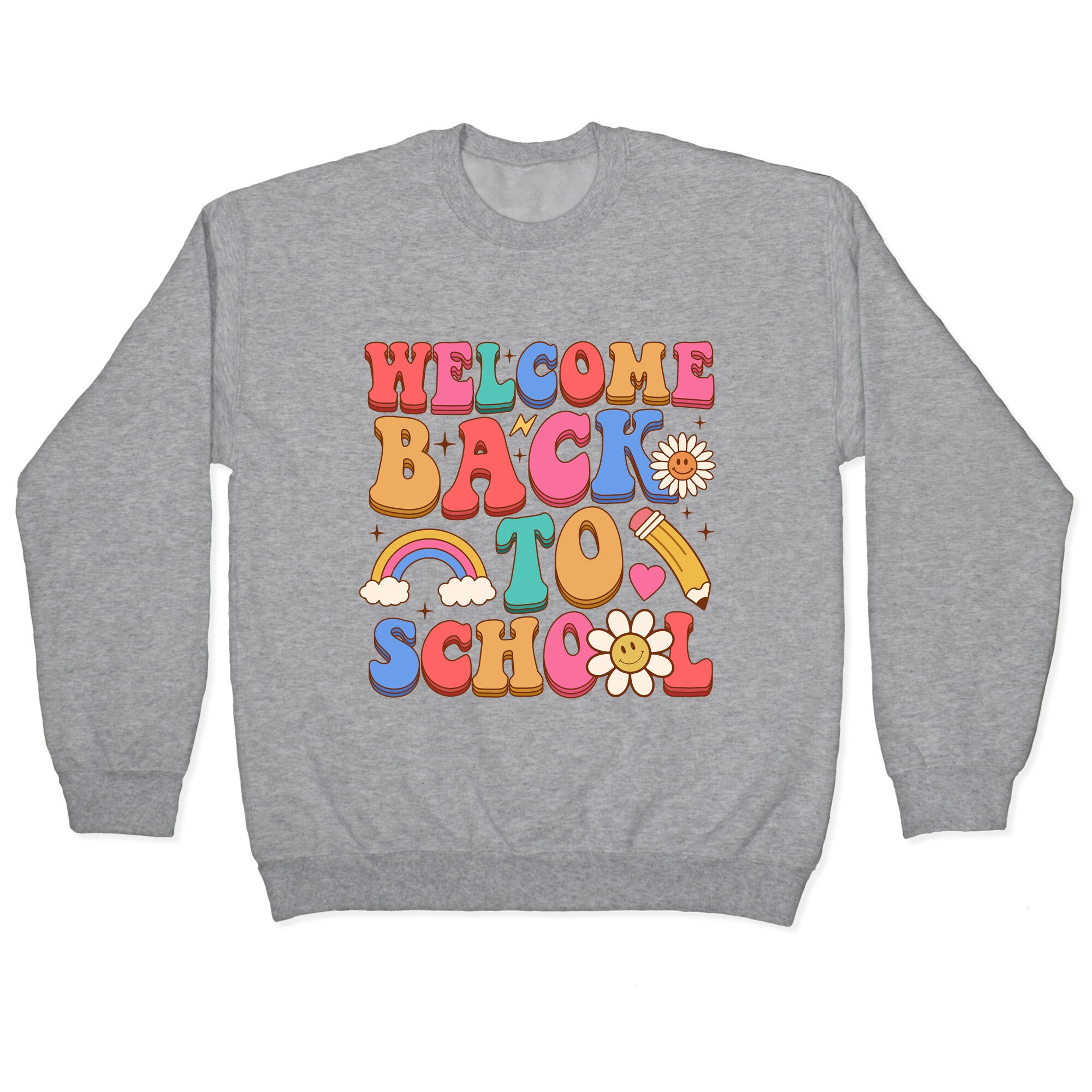 Welcome Back to School Crewneck Sweatshirt