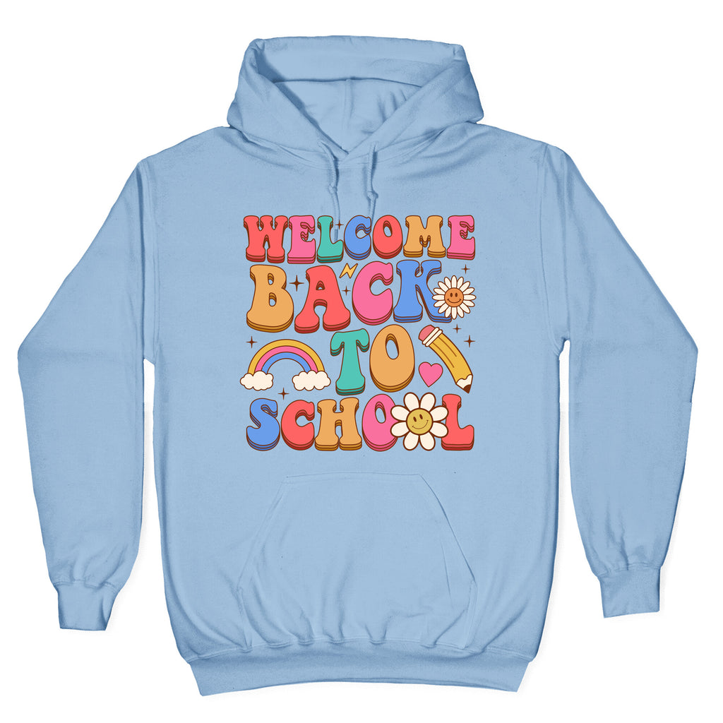 Welcome Back to School Hoodie